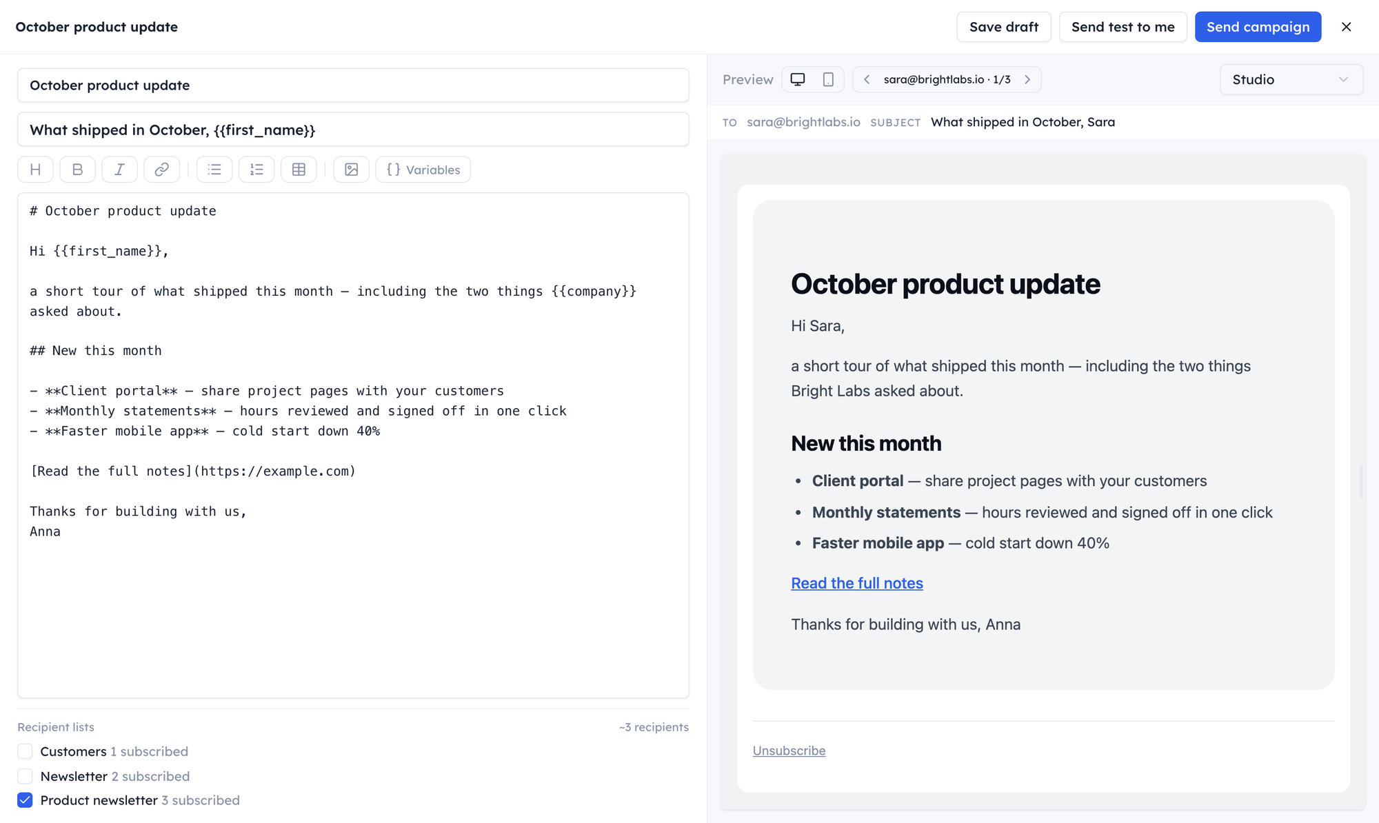 The campaign editor: Markdown source and recipient lists on the left, the live-rendered email in the Studio theme on the right.